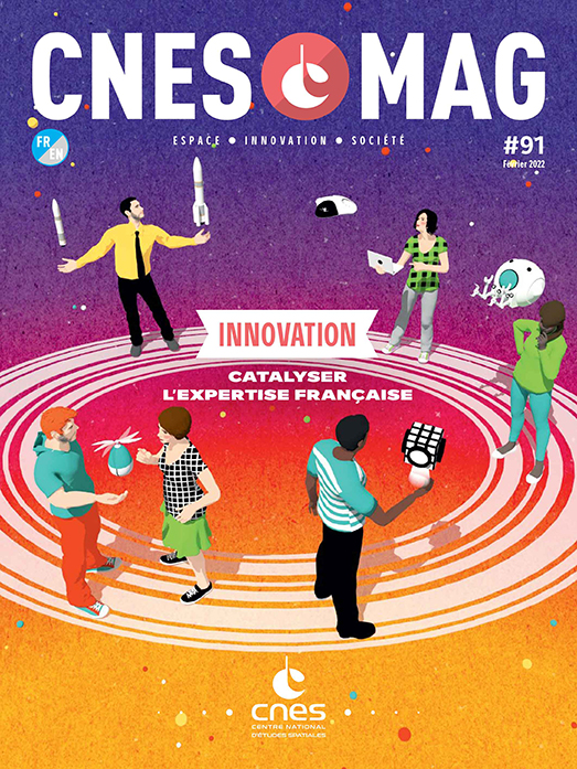 CNESMAG 91 – Innovation: Boosting French Expertise